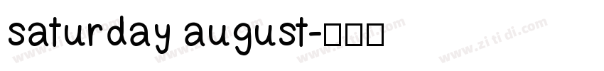 saturday august字体转换